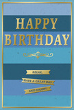 Stylish birthday card in layered blue stripes and elegant gold foil, presented as though propped up on a sideboard in an East Dulwich flat near Peckham Rye Park, perhaps next to a freshly delivered bouquet. The card's entire face is divided into broad horizontal bands of blue, starting with a deep, inky navy at the top and gradually lightening through denim and teal tones into a pale sky blue towards the base. This gradient produces a feeling of calm depth, like looking across soft evening skies. In the centre of this tranquil background, the words HAPPY BIRTHDAY stand out in crisp, embossed gold capitals, each letter gleaming softly as it catches any passing light. Just below, a decorative golden flourish curls outward, balanced and symmetrical, adding a traditional, slightly romantic touch reminiscent of classic stationery found in independent shops along Lordship Lane. Beneath the flourish, three slim gold banners are aligned horizontally, evenly spaced, their embossed text combining to give the friendly instruction, Relax, have a great day and enjoy! A thin gold border outlines the card, bringing a sense of completion and frame to the composition. The contrast between the velvety, matte blues and the reflective gold foil feels both soothing and celebratory, ideal for someone who values subtle, thoughtful design. This is the kind of card you can imagine accompanying hand-tied flowers delivered across East Dulwich, ready to be opened at a breakfast table, when the first light of day slides across the blues and golds and sets the tone for a peaceful, happy birthday.